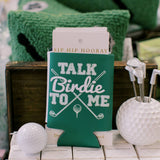 Talk Birdie To Me Can Cooler